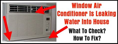 How to Fix Window Air Conditioner Leaking Water Inside: A Symphony of Drips and Fixes